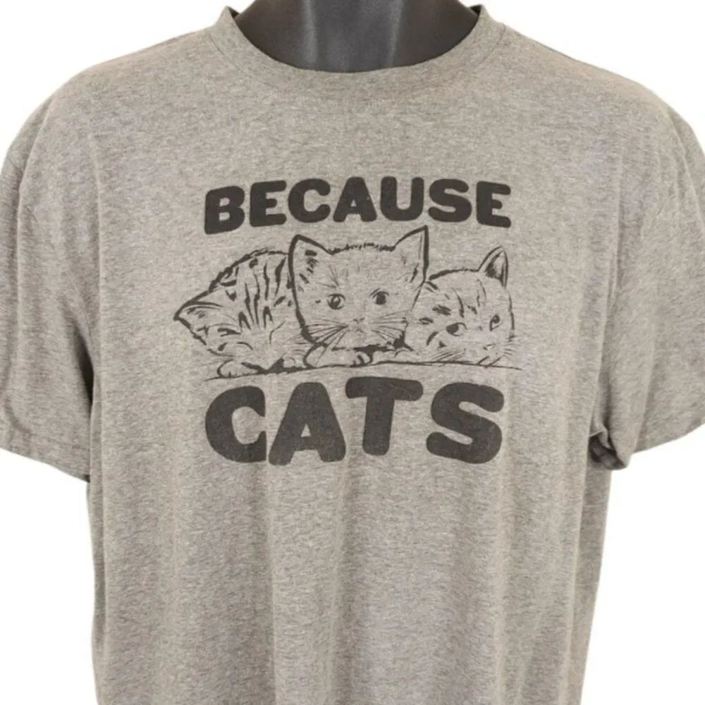 Because Cats T Shirt Mens Size Large Gray Kittens Animal Tee